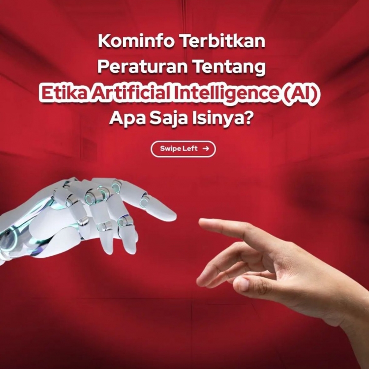 Kominfo Terbitkan Peraturan Tentang Etika Artificial Intelligence (Al) Apa Saja Isinya?