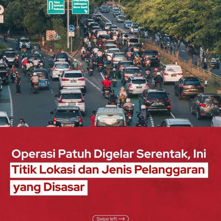 Operasi Patuh Digelar Serentak, Ini Titik Lokasi dan Jenis Pelanggaran yang Disasar