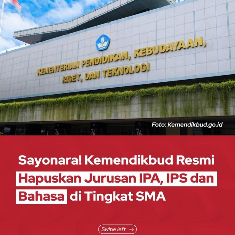 Sayonara! Kemendikbud Resmi Hapuskan Jurusan IPA, IPS dan Bahasa di Tingkat SMA
