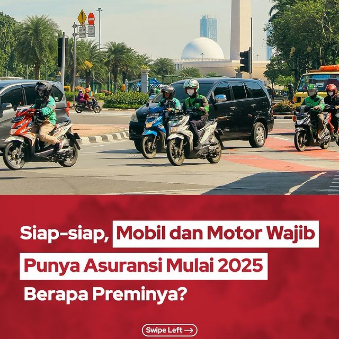 Siap-siap, Mobil dan Motor Wajib Punya Asuransi Mulai 2025. Berapa Preminya?